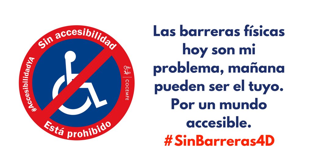 Hoy es 4D, se acabó el tiempo, #SinBarreras4D  #AccesibilidadYA
