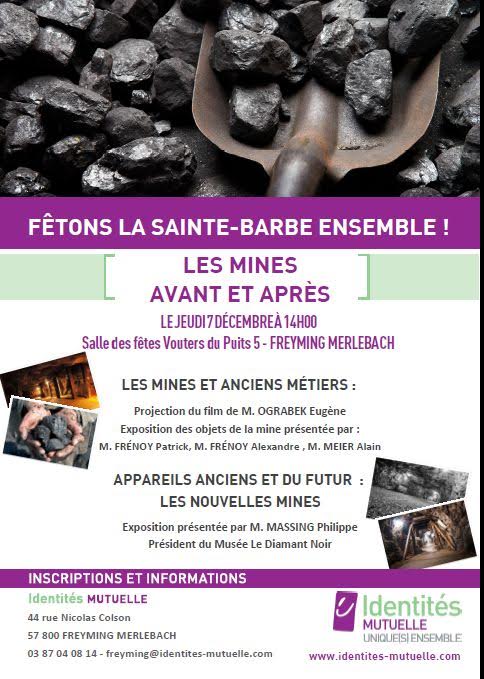 #Evénement
Fondée par des mineurs, Identités Mutuelle a gardé ses origines au coeur de ses valeurs. Comme chaque année, nous organisons plusieurs événements en <a href="/hautsdefrance/">Région Hauts-de-France</a>, Moselle, dans le <a href="/gard/">Conseil départemental du Gard</a> et <a href="/departement13/">Département des Bouches-du-Rhône</a> pour fêter la #SainteBarbe ! RDV les 5, 6 et 7 décembre !