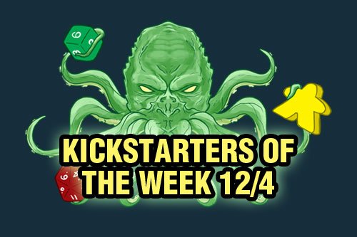 BoardGameQuest's tweet photo. We kick off December with a large batch of our Kickstarters of the Week: https://t.co/3dAKAIStcI https://t.co/0m1lZtUOuU