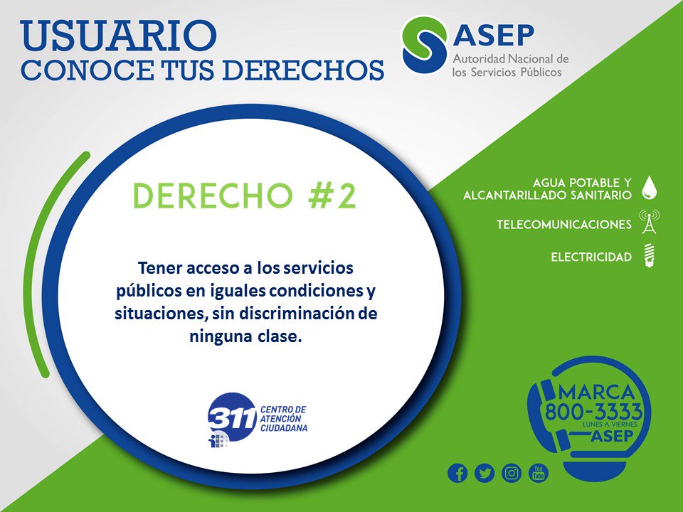 AsepPanama's tweet image. #ConoceTuDerecho | Los usuarios de servicios públicos que regulamos tienen derecho al acceso de servicios público en iguales condiciones.