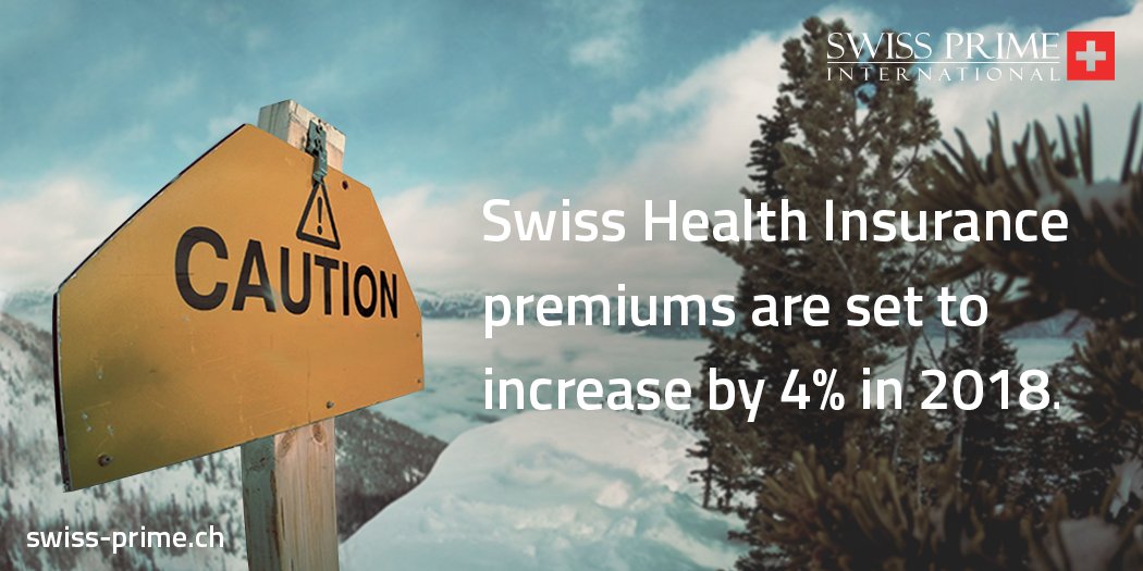 SwissPrimeInt's tweet image. Brace yourself...Health Insurance Premiums are set to go up again by 4% in 2018. #SwissInsurance #SwissHealth #ExpatAdviceCH