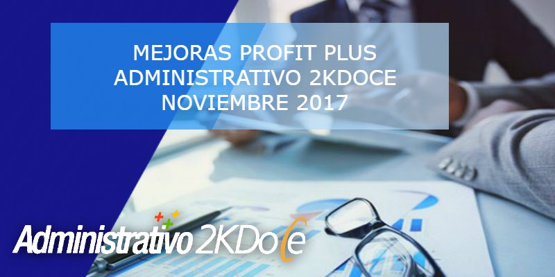 cdrconsultores's tweet photo. Te enteraste? Profit Plus Administrativo lanzó su nueva mejora Noviembre 2017. Revísalo aquí https://t.co/VQsiNYh72i
#Profit #ProfitPlus #Administrativo #2KDoce #Administrativo2KDoce https://t.co/xOr4PC50Mm