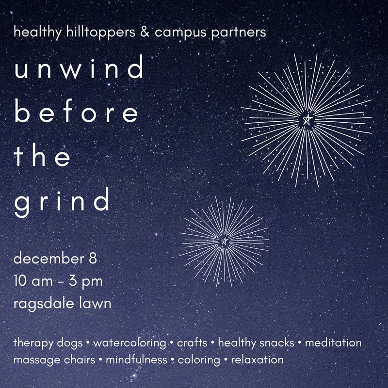 HealthyHilltop's tweet photo. This Friday, December 8th we have Unwind Before the Grind on Rags Lawn from 10am - 3pm. Come enjoy dogs, watercoloring, crafts, healthy snacks, and more! 🙌  🐶 🍊 https://t.co/M5AmxuOmeK