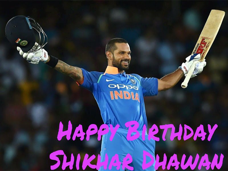 Happy Birthday Shikhar Dhawan...     