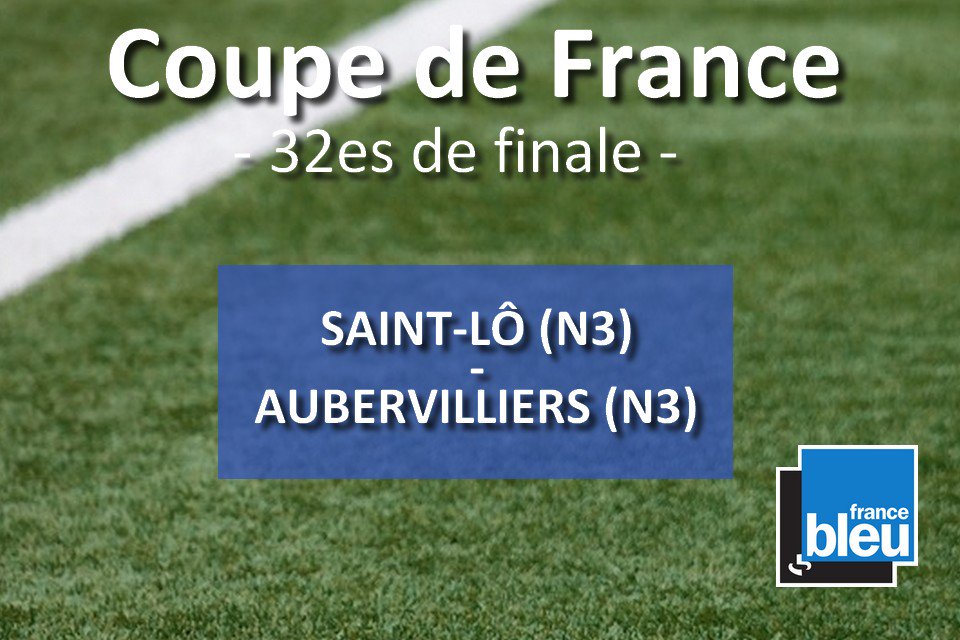 ⚽️🏆 Le #FCSaintLo recevra Aubervilliers (N3) en 32es de finale de @coupedefrance 
#Manche #FBsport