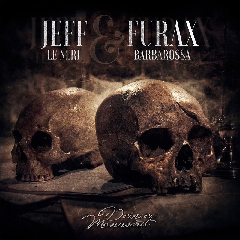 cdrapfrancais's tweet photo. "Dernier manuscrit" de Jeff Le Nerf &amp; Furax Barbarossa
#newalbum #jefflenerf #furaxbarbarossa #derniermanuscrit #rapfrancais #rap #music https://t.co/Iw7HucSjV6