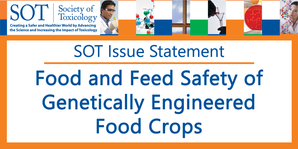 SOT releases new Issue Statement on food and feed safety related to genetically engineered (GE) crops: bit.ly/2klqekm