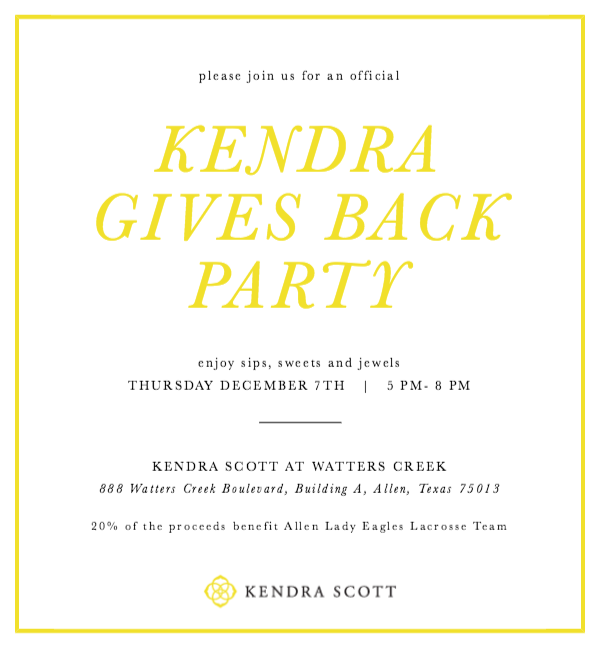 DEC 7, 5-8pm -Kendra Scott event - If you cannot make it in person, call the store directly at 469.795.0988. MENTION YOU'RE MAKING AN ORDER FOR THE LADY EAGLES LACROSSE TEAM EVENT and shipping cost will be waived! Shop for yourself or gifts for family/friends!!