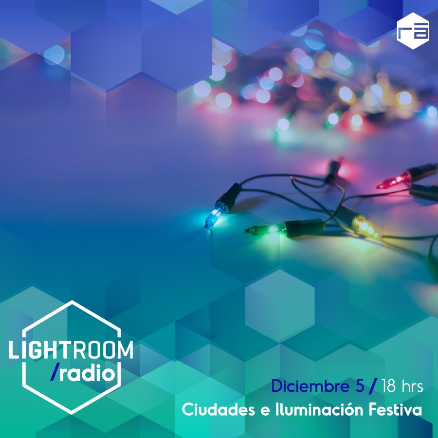 lightroomMX's tweet photo. 🎄Mañana en #LightroomRadio hablaremos sobre la iluminación festiva en las ciudades. | 18:00h en @radioarq. https://t.co/PLoxBAhcZk