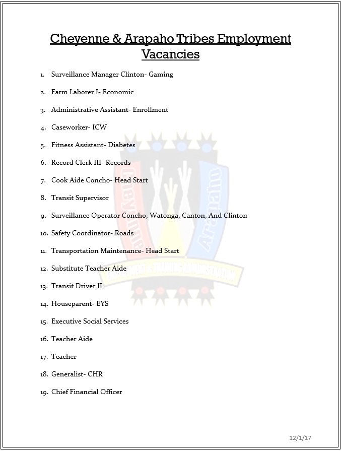 CA_ETAProgram's tweet image. Cheyenne &amp;amp; Arapaho Tribes of Oklahoma Vacancies, as of 12/4/17