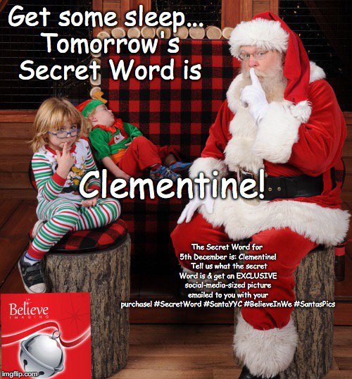 BelieveImaging's tweet photo. The Secret Word for 5th December is: Clementine!
Tell us what the secret Word is & get an EXCLUSIVE social-media-sized picture emailed to you with your purchase!
#SecretWord
#SantaYYC
#BelieveInWe
#SantasPics https://t.co/WNV7UjDCq8