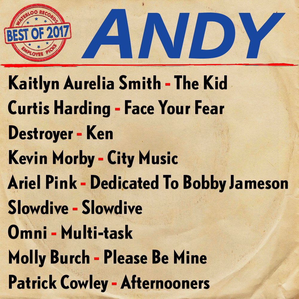 sixonxonqa's tweet photo. Andy has opinions. Check out his #WaterlooBestof17 picks. // #KaitlynAureliaSmith #CurtisHarding #Destroyer #KevinMorby #ArielPink #Slowdive #Omni #MollyBurch #PatrickCowley #BitchinBajas https://t.co/qnaHlaLx3X