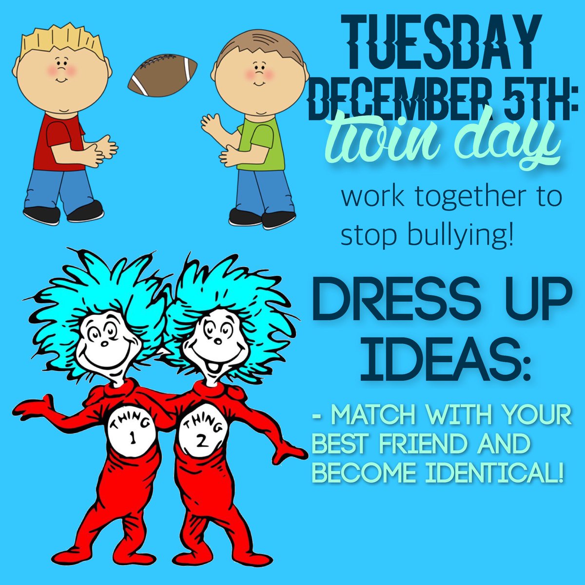 Don’t forget to grab your twin tomorrow! Let’s work together to stop bullying and match with your bestfriend!