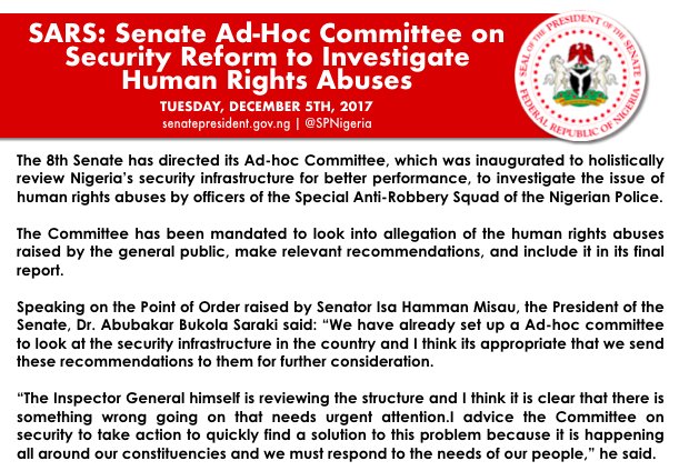 Senate directed its Ad-hoc Committee to investigate issue of human rights abuses by officers of Nigerian Police Special Anti-Robbery Squad [SARS].