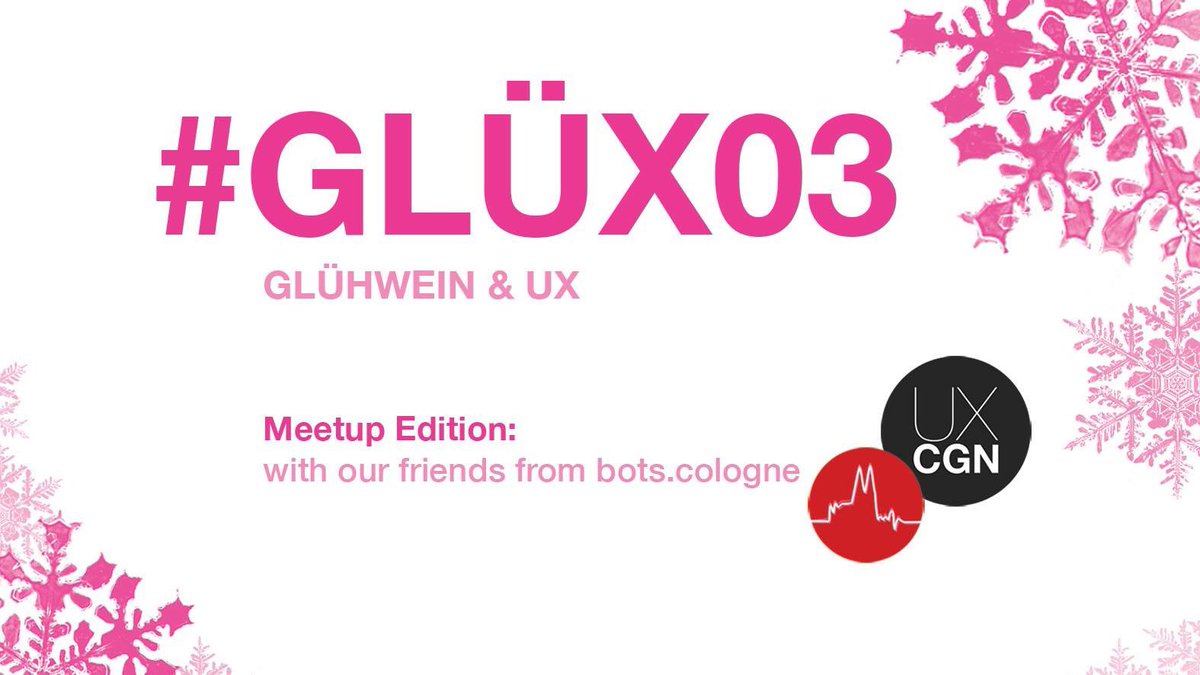 Glühwein + #UX = #GLÜX Diesmal als #Meetup Edition mit unseren #Bots Freunden <a href="/botscologne/">bots.cologne</a> 🤖 facebook.com/events/1753611…