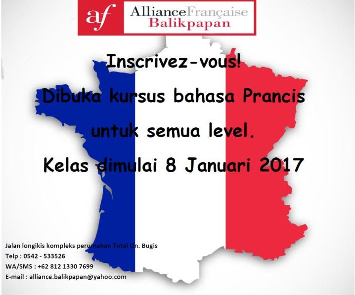 Bonjour à tous, 
Yuk gunakan waktu kalian untuk belajar ilmu baru sekaligus investasi ilmu. 😉
Daftar sekarang, kelas bahasa Prancis sesi baru di bulan Januari 2018.
Info lebih lanjut :
Telp : 0542-533526
WA/SMS : 0812 1330 7699
#bahasaprancis
#balikpapan
#alliancefrancaise