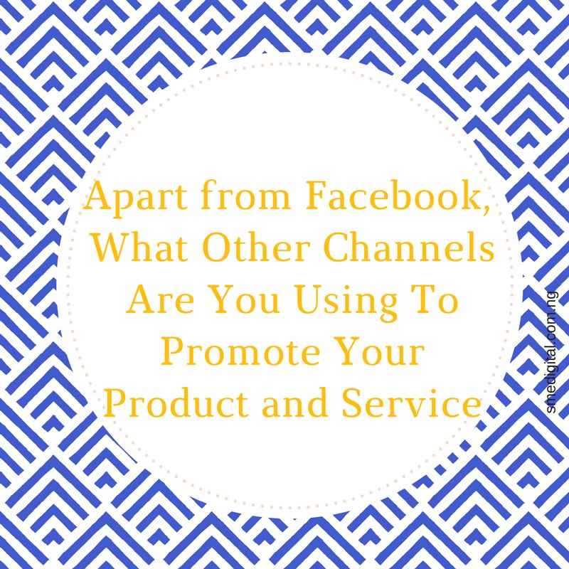 There are many channels that can give you more visibility and sales apart from Facebook. Which of them are you currently using? #smedigital #promotion #business  - buff.ly/2AQiVYx