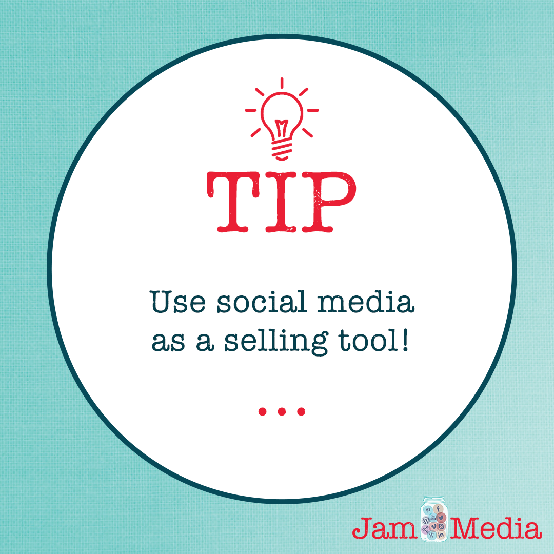 Use social media to promote and sell your products

Use the famous 80/20 rule of social curation: 80 percent of your social promotional and selling success (the event) comes from just 20 percent of the cause (your social curation). 
#TipTuesdays #JamMediaZA