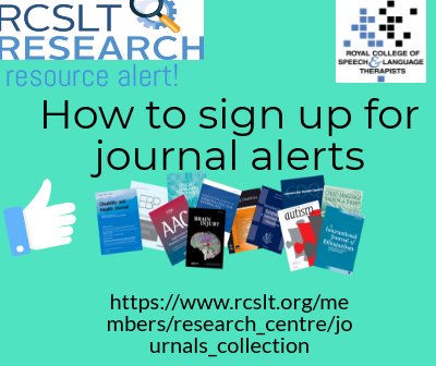 We know busy clinicians don't have time to search for new research, so try setting up #journalalerts to your inbox. Download our guide for members via rcslt.org/members/resear…