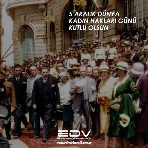 5 ARALIK DÜNYA KADIN HAKLARI GÜNÜ KUTLU OLSUN
"Ey Kahraman Türk Kadını, sen yer sürünmeye değil, omuzlar üzerinde göklere yükselmeye layıksın."
#edvelektronik #5AralıkDünyaKadınHaklarıGünü
edvelektronik.com.tr