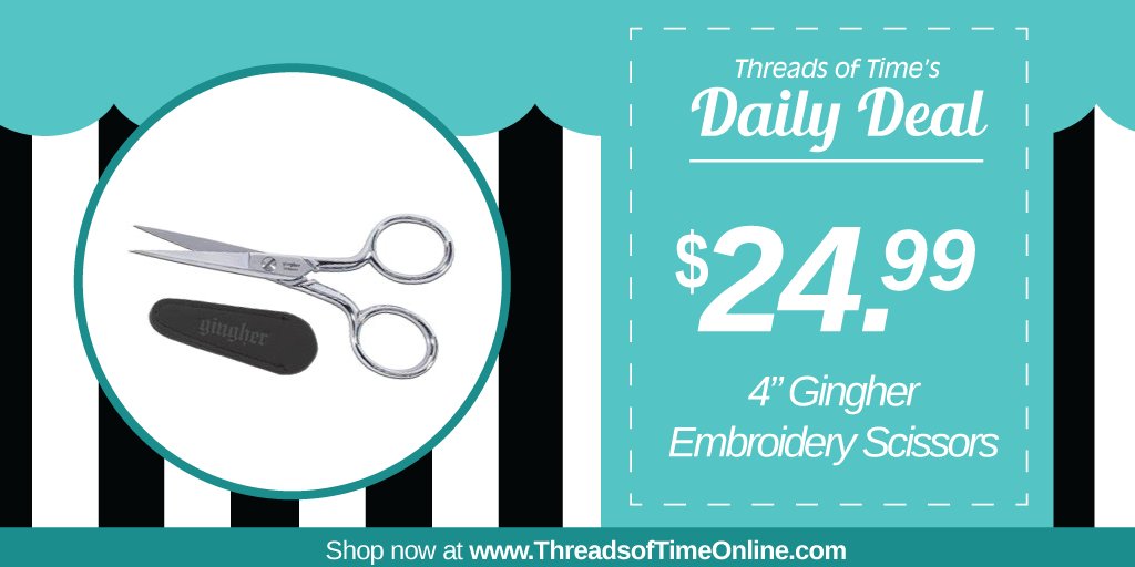ThreadsofTime's tweet image. Daily Deal: Shop our 4&quot; Gingher Embroidery Scissors for just $24.99 in-store and online at ThreadsofTimeOnline.com today! #DailyDeal #ThreadsofTime #Gingher #sewingdeals #quiltingdeals