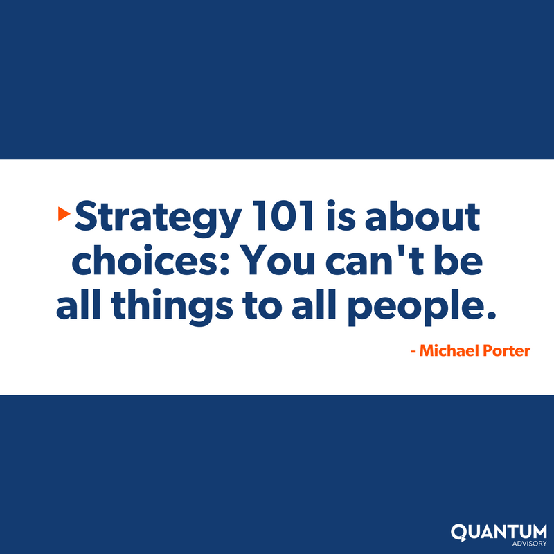 Quantum_Adv's tweet photo. Michael Porter had this one spot on. It's impossible to be everything to everyone, and you shouldn't want to be.

Choose your target and focus on that. Who most needs your product or service? #MichaelPorter #quantumadvisory https://t.co/wqdeMYrkp7