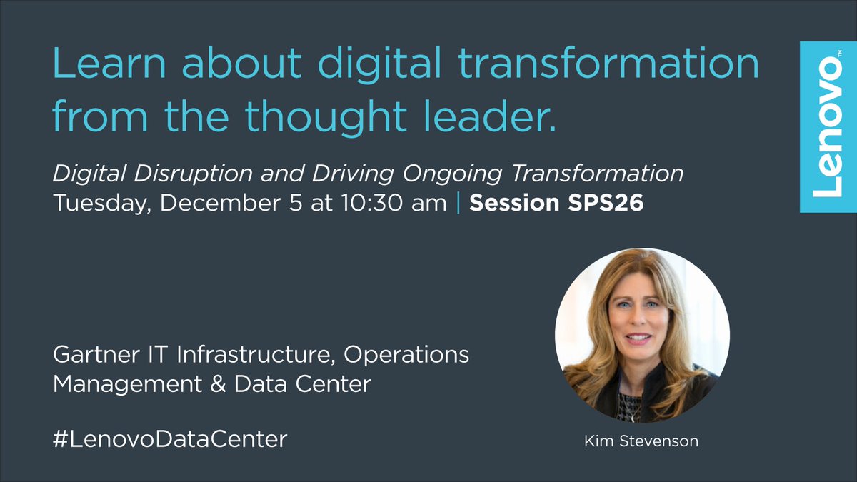 Lenovodc's tweet photo. Today: Don't miss it! @KimStevenson presents "Digital Disruption and Driving Ongoing Transformation" at 10:30 in Venetian F, Level 2. Session SPS26 Join us for this great opportunity to learn and win exceptional giveaways. #LenovoDataCenter #GartnerIO #GartnerDataCenter https://t.co/8epz9yAhbK