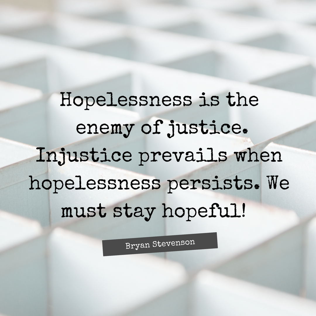WillowCreekCL's tweet photo. Hopelessness is the enemy of justice. Injustice prevails when hopelessness persists. We must stay hopeful!
~Bryan Stevenson
#WCLLoveLocal https://t.co/3bVLoNHVby