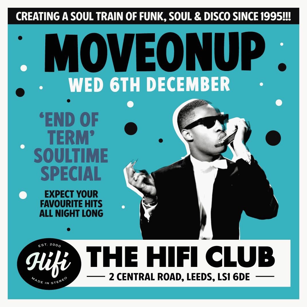 MoveOnUpLeeds's tweet photo. MoveOnUp End of Term Special tomorrow night at HiFi! #wednesdays #moveonup #hifi #club #leeds #flynightevents https://t.co/G41TEukkS5