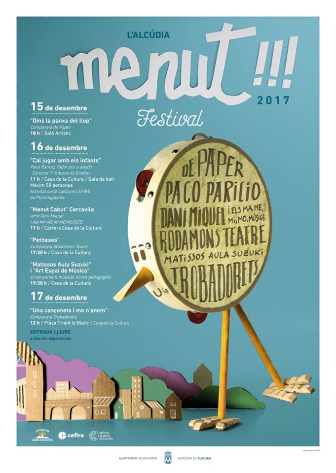 TROBADORETS's tweet photo. Ja heu vist el cartell del segon Menut!!! Festival 2017?
Nooooo?
Doncs ací el teniu, a que mola, eh?
#DaniMiquel @cia_depaper #PacoParicio @RodamonsTeatre i @TROBADORETS estarem a l'Alcúdia els dies 15, 16 i 17 de desembre.
Vos ho perdreu? https://t.co/vjwxRTQEg5