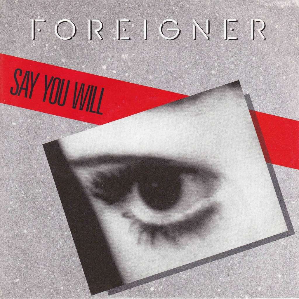 musicaretro_ar's tweet photo. #otd 5 Diciembre - December 5th (1987) Lanzamiento - Release '' Say You Will '' Canción-Song. @ForeignerMusic #Foreigner #ForeignerFans #80s https://t.co/KacqzT0fds