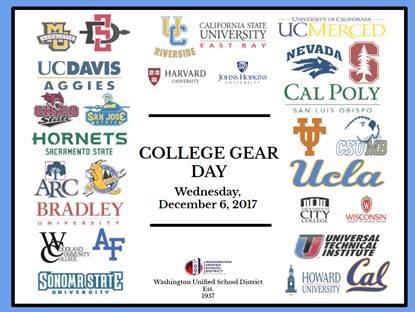 12/06/17 is College Gear Day! Wear your favorite college shirt, jersey, sweatshirts and/or colors! Students are allowed to wear red - only if the item of clothing has a college name or emblem on it. #WUSDCollegeGearDay #Great2bWUSD #BeePride <a href="/BWIWUSD/">Bridgeway Island</a>