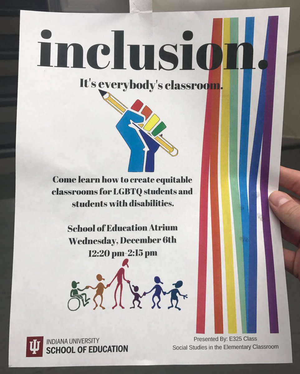 BeccaTessarolo's tweet photo. Come join the social studies cluster #E325 in the atrium of the @IUSchoolofEd TOMORROW 12:20-2:15 for a poster session discussing the important of inclusion!! #LGBTQmunity #SpEd #Inclusion4All #studentactivists https://t.co/MqXeXwnTCH