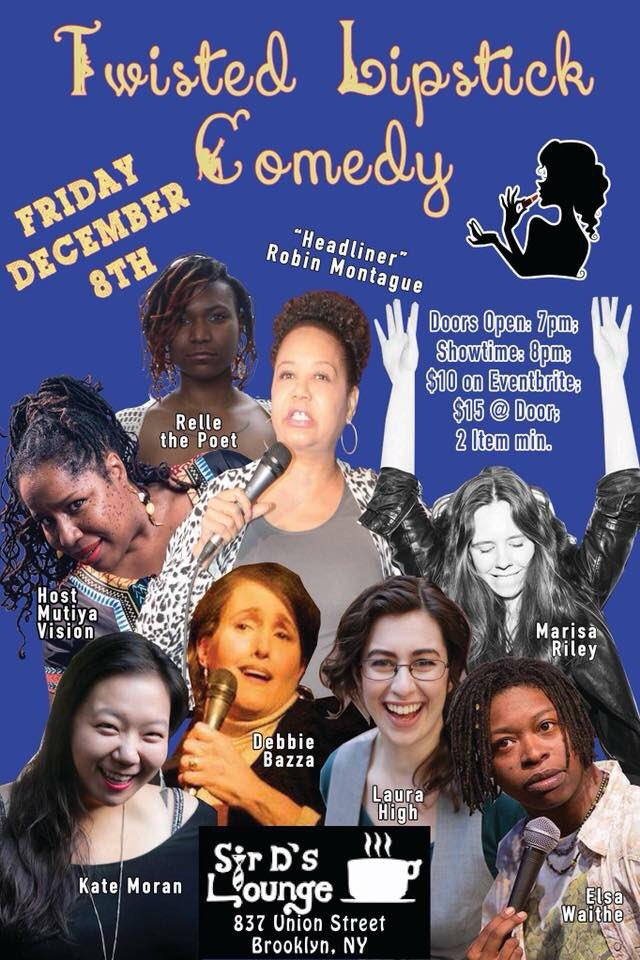 This Friday Ladies and Gentlemen Twisted Lipstick Comedy Show is back 8pm you don't want to miss it!! #twistedlipstickcomedy #sirdslounge #comedy #parkslope #brooklyn #nyc