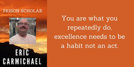 Prisonscholars's tweet photo. Make excellence a habit. #education #wisdom #growth #EVC_PSF https://t.co/QaaeUe6PJ9
