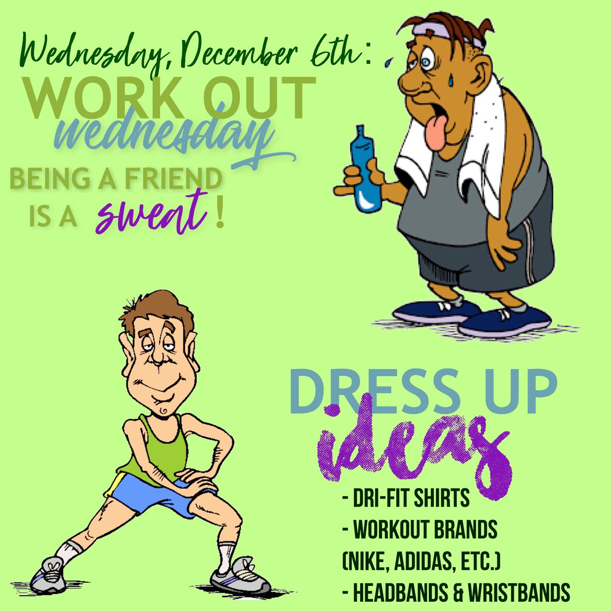 Being a friend is no sweat! Let’s work together to stop bullying because being a friend is no sweat! Don’t forget to dress up tomorrow! 💪