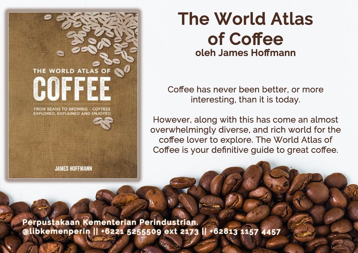 KemenperinLib's tweet photo. Buku ini adalah atlas untuk memandu perjalanan Sobat LibKemenperin menuju dunia kopi 😎
Ngopi kuy ☕ https://t.co/uH9CJSCXQK