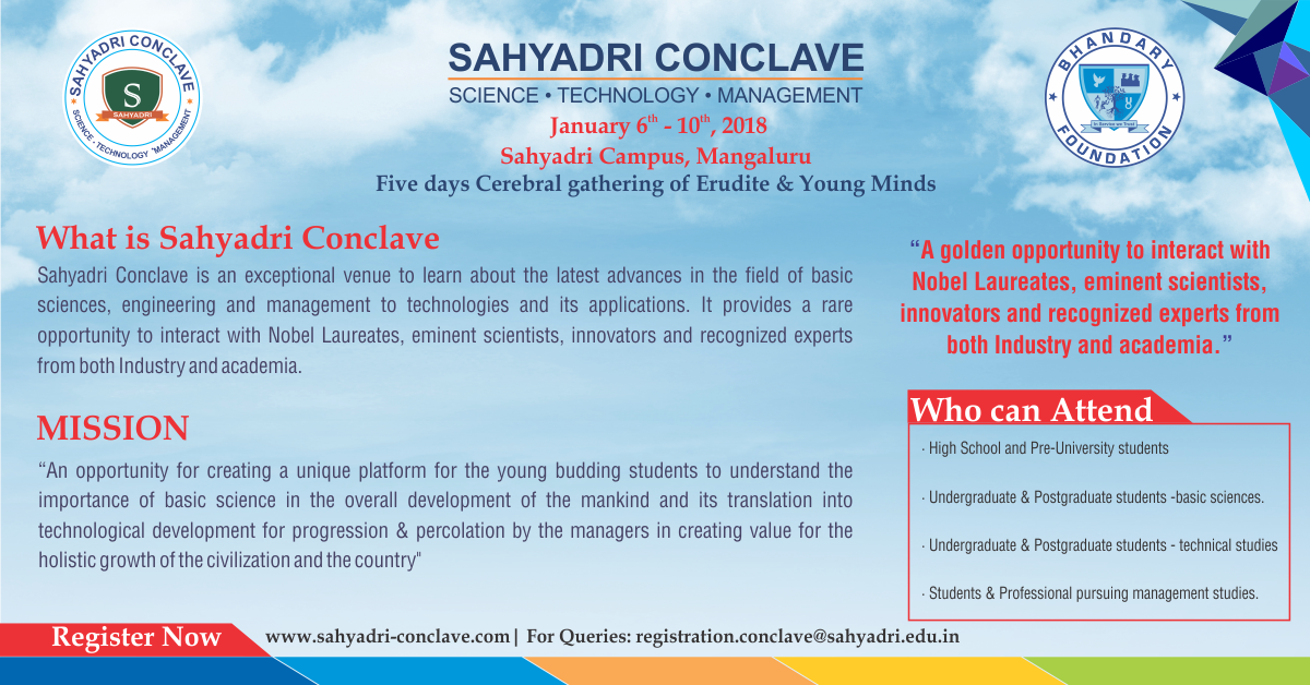 sahyadri_campus's tweet photo. #SahyadriConclave SCIENCE • TECHNOLOGY • MANAGEMENT on Jan 6-10th 2018 @sahyadri_campus Conclave is an exceptional opportunity to interact with Nobel Laureates, eminent scientists,innovators &amp; recognized experts from both Industry and academia #registerconclave #SahyadriCollege https://t.co/LkqEoZqj6Y