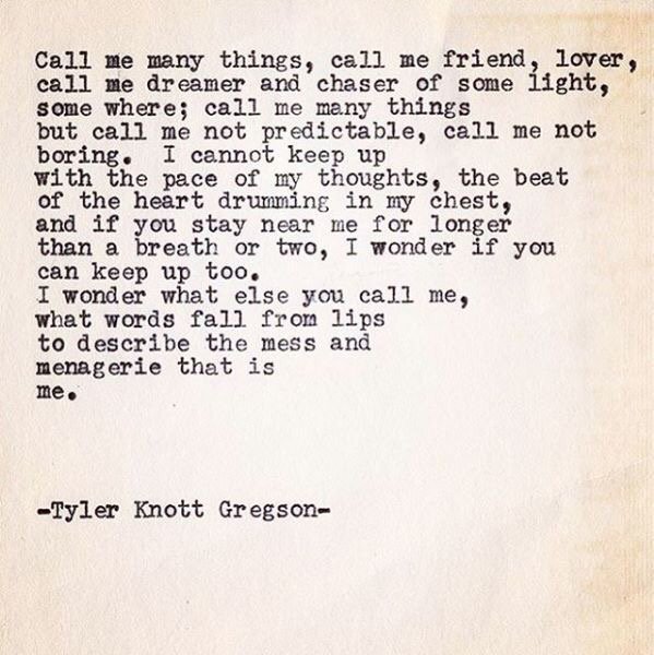 rcrashmi's tweet photo. Predictable, not me. Call me whatever else you please. Xoxo #tylerknott https://t.co/xEyRhq9LcK