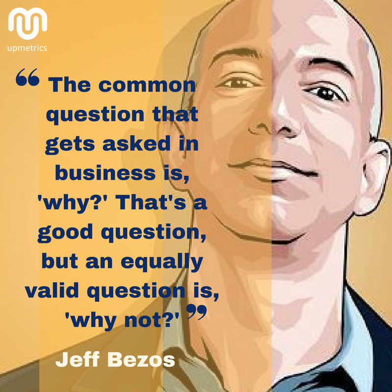 upmetrics's tweet photo. The real question is, Why Not?
#10secondsofwisdom from the richest man in the world! #JeffBezos
#Upmetricsco #WednesdayWisdom https://t.co/gAx0mB1CpP