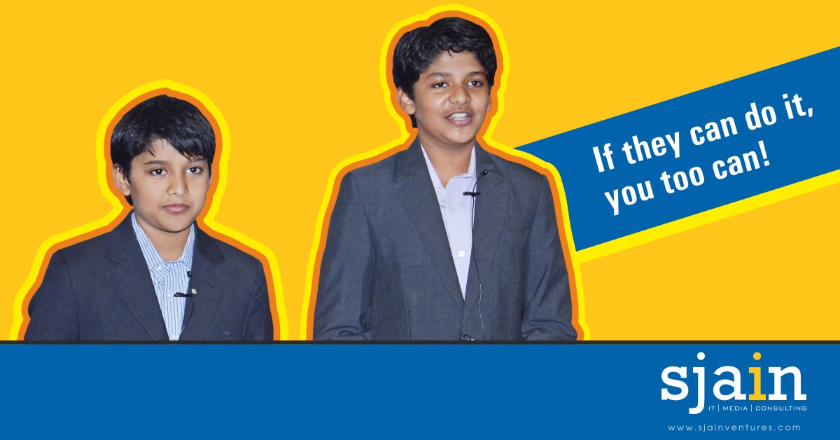 Shravan Kumaran (14 yrs) and Sanjay Kumaran (12 yrs) are India's youngest entrepreneurs. If they can do it, you too can! Just hold onto your dream more passionately.
#Entrepreneur #SjainVentures #DigitalIncubator