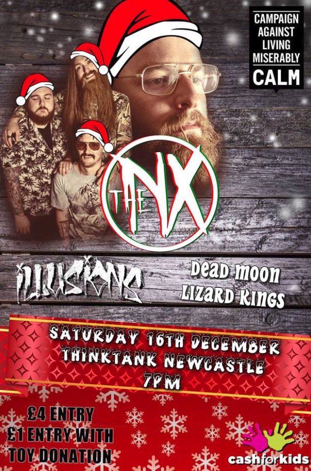Geordies, assemble! On December 16 <a href="/TheNXofficial/">The NX</a> are putting on a gig in aid of CALM at @wearethinktank. More info: facebook.com/events/1344186…