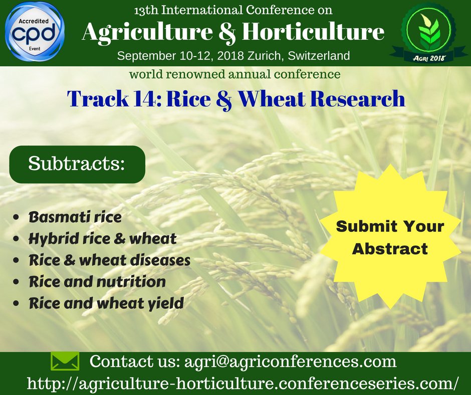 AgricultreConf's tweet photo. #Track_14: Rice & Wheat Research
Submit your abstract: https://t.co/Em7AY8XWtf
#Agri_2018 #Agriculture_Conference #Plant_Conference #Agri2018 https://t.co/vwun9hYBY2