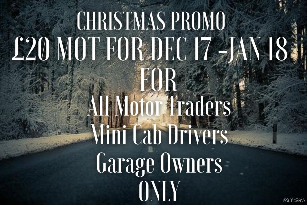 GroupHolocene's tweet photo. CHRISTMAS PROMO £20 MOT FOR A LIMITED TIME ONLY!
DEC 2017 - JAN 2018 FOR MINI CAB DRIVERS, MOTOR TRADERS &amp; GARAGE OWNERS #TRADE #MOTORTRADE #MINICAB #CABS #LONDON #HOLLOWAY #LIMITED https://t.co/QqIxwOtf8Y