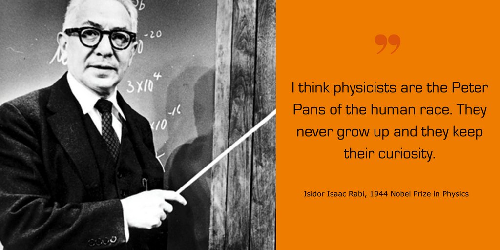 It's #NobelPrize week and we're celebrating by sharing quotes of some of the laureates. #IsidorIsaacRabi #innovation #science