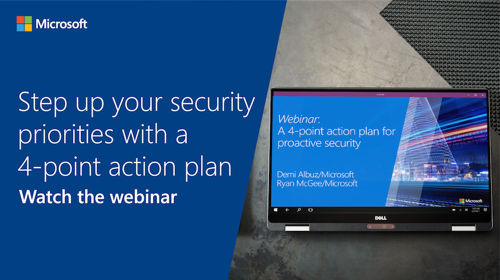 Feeling overwhelmed by the challenge of securing your org? Start your action plan for proactive #security. Learn more: https://cloudblogs.microsoft.com/microsoftsecure/2017/10/24/a-4-point-action-plan-for-proactive-security/?wt.mc_id=AID625633_QSG_SCL_209563