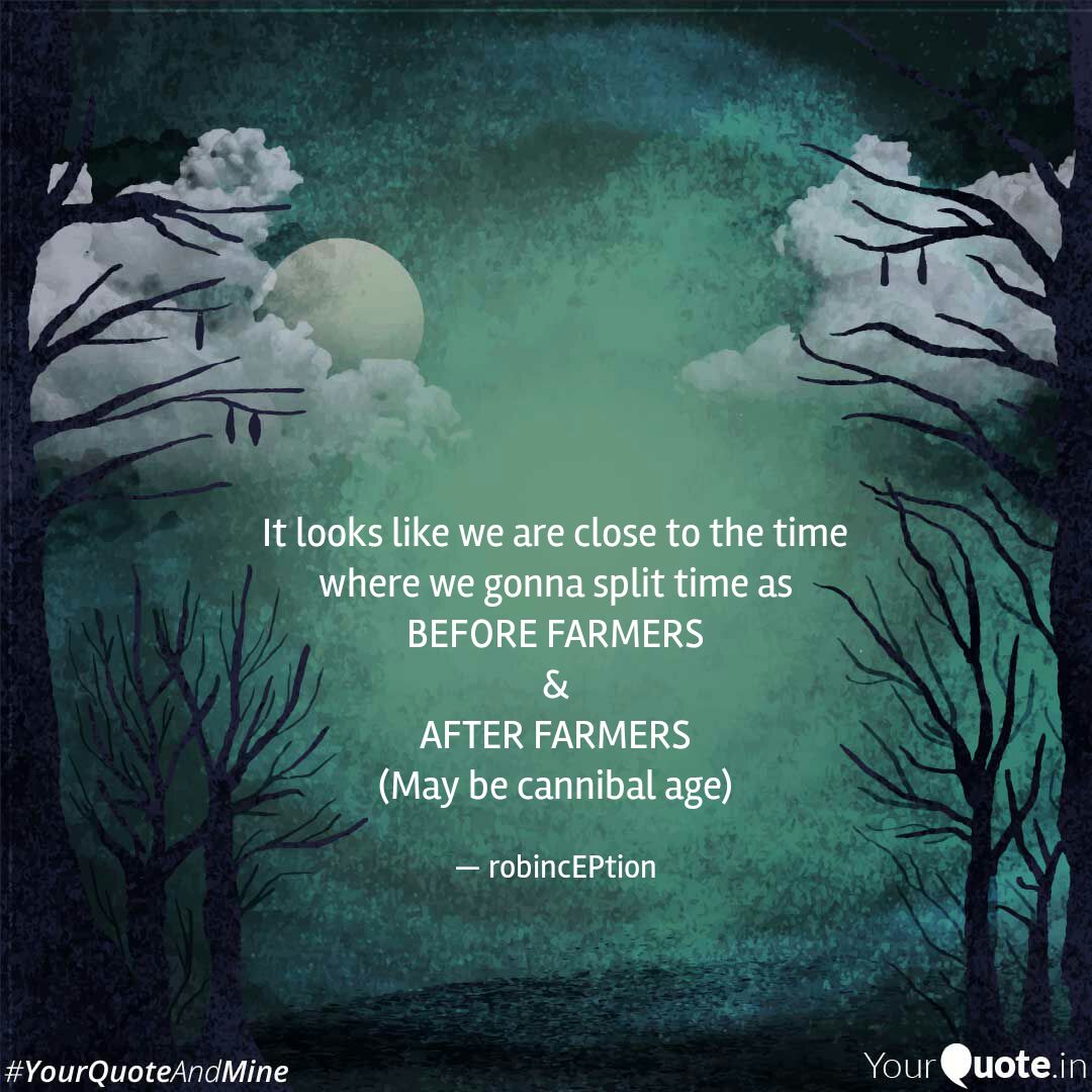 inception2rob's tweet photo. Scary thoughts... Scary situations
#robinception #yqbaba #amwriting #farmer #cannibal #scary
Follow my writings on https://t.co/jzU9rmQD40 #yourquote via @YourQuoteApp https://t.co/FUrrGeUqD6