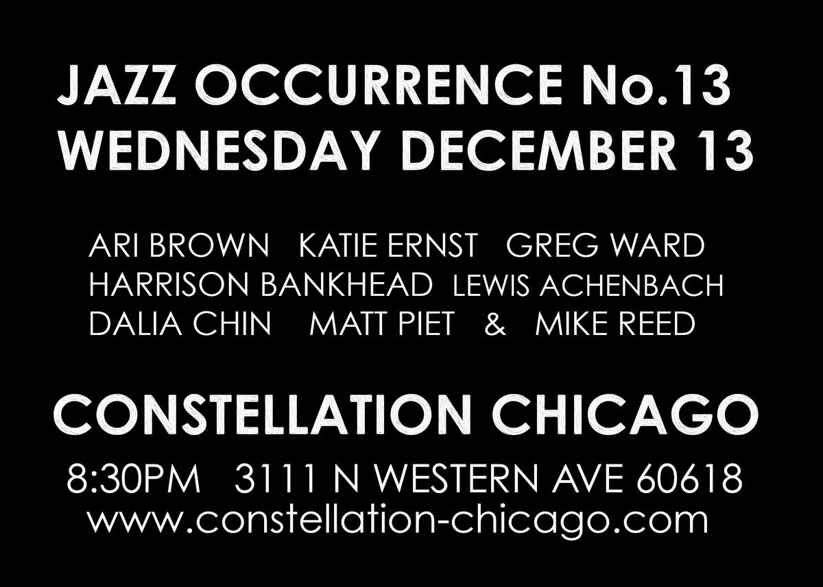 Lewis Achenbach (@lewisachenbach) on Twitter photo RT-able reminder for next week: Tickets at: constellation-chicago.com/event/1579347 <a href="/ConstellationCh/">Constellation-Chi</a> w <a href="/KatieErnstJazz/">Katie Ernst</a> <a href="/FittedShards/">Greg Ward</a> @PietEsq <a href="/Mikereedmusic/">Mike Reed</a> opening with a doc by @DavidWeathersby <a href="/JazzOcc/">Jazz Occurrence</a> No.13 FELLOWSHIP before the MOTHERSHIP. lewisachenbach.com RT-able reminder for next week: Tickets at: constellation-chicago.com/event/1579347 <a href="/ConstellationCh/">Constellation-Chi</a> w <a href="/KatieErnstJazz/">Katie Ernst</a> <a href="/FittedShards/">Greg Ward</a> @PietEsq <a href="/Mikereedmusic/">Mike Reed</a> opening with a doc by @DavidWeathersby <a href="/JazzOcc/">Jazz Occurrence</a> No.13 FELLOWSHIP before the MOTHERSHIP. lewisachenbach.com