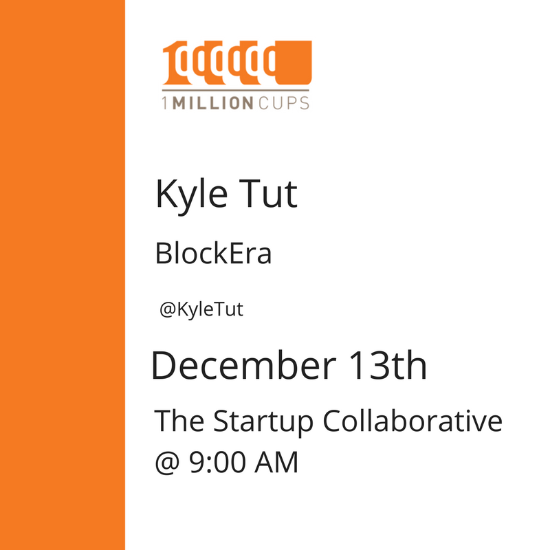 Startup_Collab's tweet photo. Don't miss #1MillionCupsOmaha next week with @KyleTut founder of BlockEra! #thestartupcollaborative #1mc https://t.co/7tYSe5kfhZ