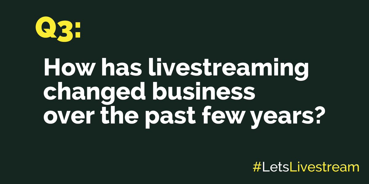 LetsLivestream's tweet photo. Q3 How has livestreaming changed business over the past few years? #LetsLivestream https://t.co/fOQgI2HFJE